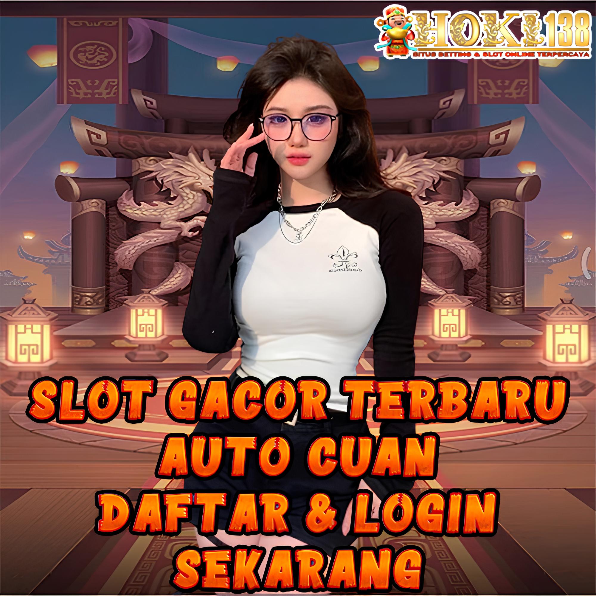 HOKI138: Slot Gacor Terbaru Anti Rungkad Slot88 Dengan Winrate 98% Auto Cuan